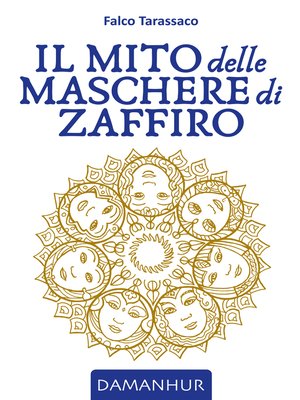cover image of Il Mito delle Maschere di Zaffiro
